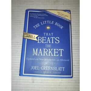 The little book that Beats the Market by Greenblatt, Joel;Greenblatt, J.
